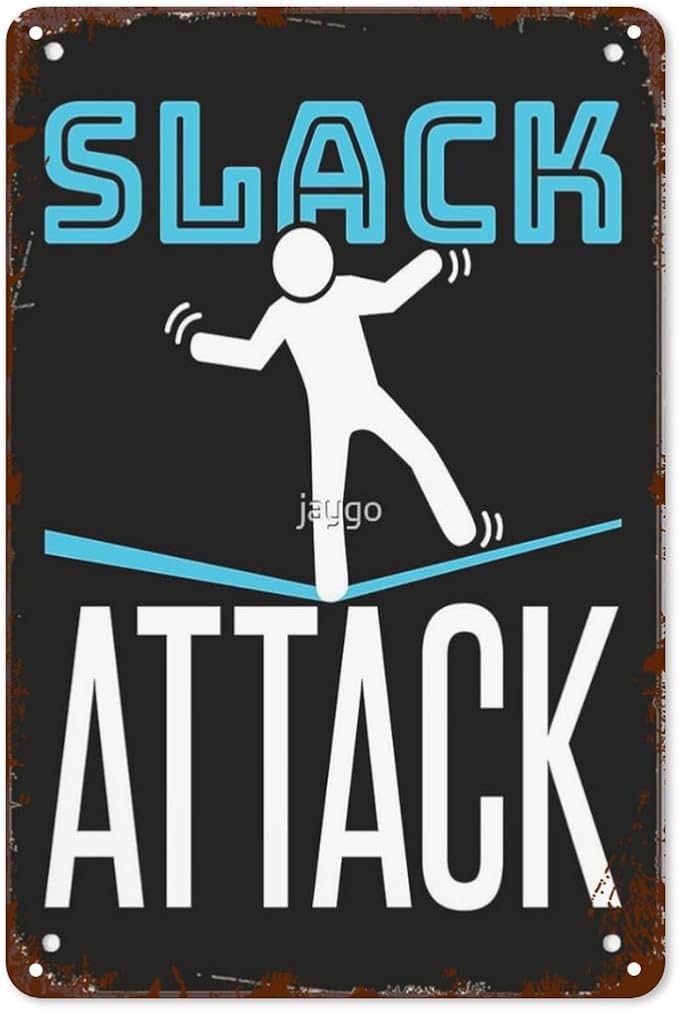 Vintage Metal Tin Sign Slack Attack Classics Wall Decor for Home,Garden,Yard,Patio,Office,Dorm,& More 8x12 inches Retro & Funny Room Decorations