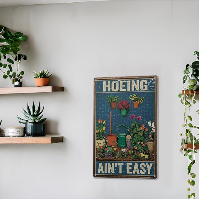 Funny Garden Sign – Hoeing Ain’t Easy | 12x8″ Vintage Metal Sign for Outdoor Garden Decor - Comical Gardening Gift for Women & Plant Lovers, 2485