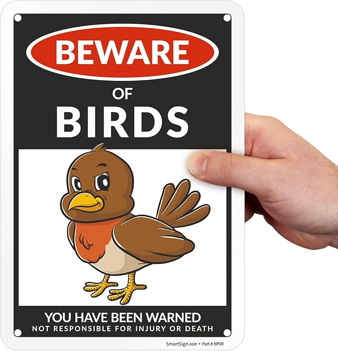 SmartSign Funny Beware Of Birds Warning Sign - 10"x7", 40 mil Laminated Rust-free Aluminum - Metal Signs for Wall Decor, Outdoors, Garden, Patio, Gifts, Cafe - Birds Theme, Made in USA