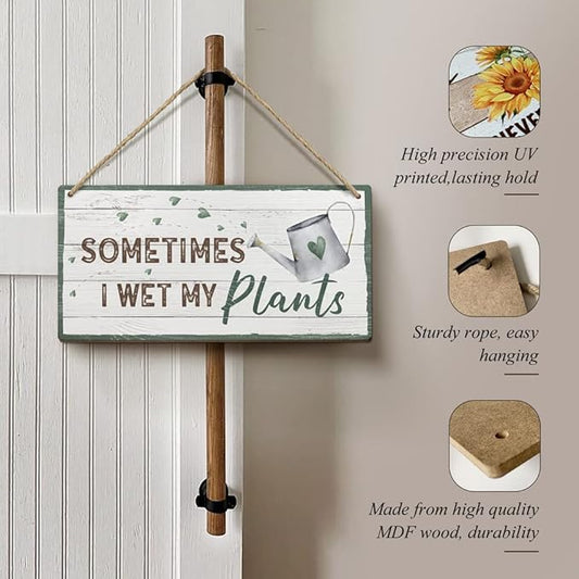 Heuhuww Gardening Gifts for Women-Sometimes I Wet My Plants Sign 6x12 Inch Funny Garden gift,Garden Decor,Plant Wall Art Hanging Gardening Signs for Plant Mom Plant Lovers