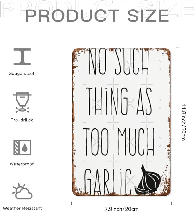 Patio Wall Decor No Such Thing As Too Much Garlic Vintage Signs Metal Indoor Bathroom Wall Decor Plaque Funny Retro Signs For Home,Office,Yard Rustic Farmhouse Inspirational Life Quotes 8X12inch