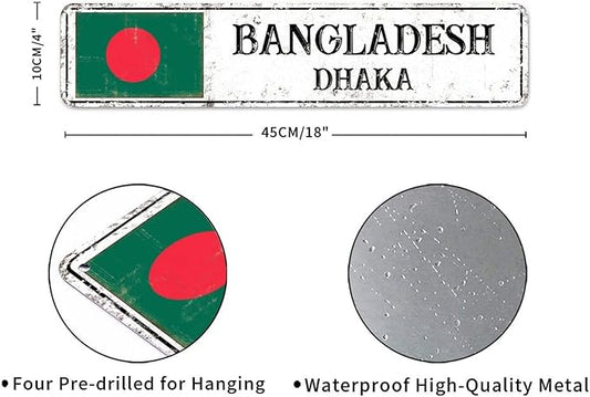 Bangladesh Street Signs Customized Bangladesh Flag Signs Capital City of Bangladesh Metal Sign Road Vintage Metal Wall Sign Rustic Wall Art Home Decoration Gift for Foreign Friend, Neighbor 18x4in