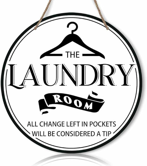 Laundry Room All Change Left In Pockets Will Be Considered A Tip White Round Rustic Wood Sign Plaque Vintage Wall Art Cute Wooden Hanging Sign Decor for Home Farmhouse Bathroom 12 Inch