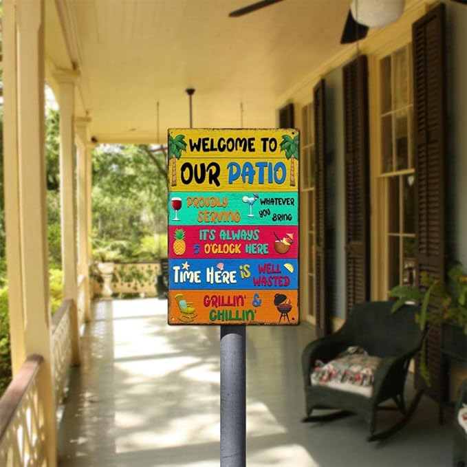 Welcome To Our Patio Signs Proudly Serving Whatever You Bring Rustic Aluminum Metal Sign for Porch Plaque Outdoor Decor 8 x 12 inch