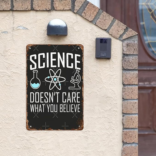 Office Wall Decor Science Doesn T Care What You Believes Vintage Signs Metal Walls Retro Metal Plaque For Home,Office,Yard,Or Man Cave Funny,Cute,And Inspirational 8X12inch