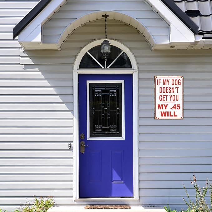 Funny No Trespassing Sign, Metal Warning Tin Signs, My .45 Will Get You, Yard Sign Garage Farm Garden Wall Decor Sign Plaque Outdoor for Home Fence 8 X 12 Inches