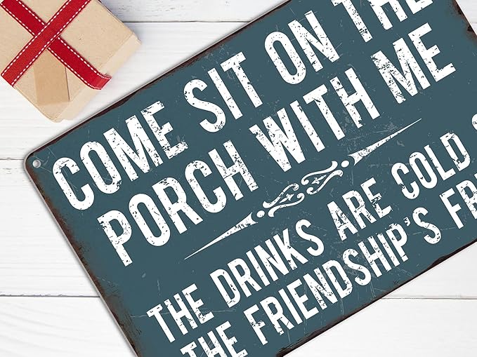 Front Porch Signs Decor Outdoor Aluminum Metal Tin Sign Vintage Camping Decorations, 12" X 16" Come Sit On The Porch with Me Funny Sayings