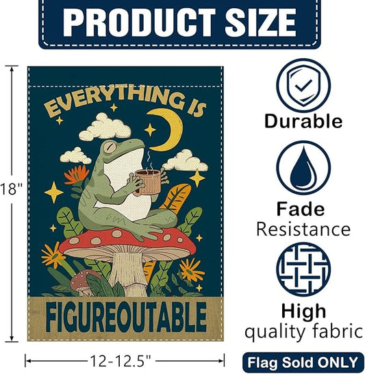 Dyrenson Inspirational Frog Everything is Figureoutable Decorative Garden Flag, Motivational Mushroom Yard Outside Home Decoration, Funny Positive Farmhouse Outdoor Small Decor Double Sided 12 x 18
