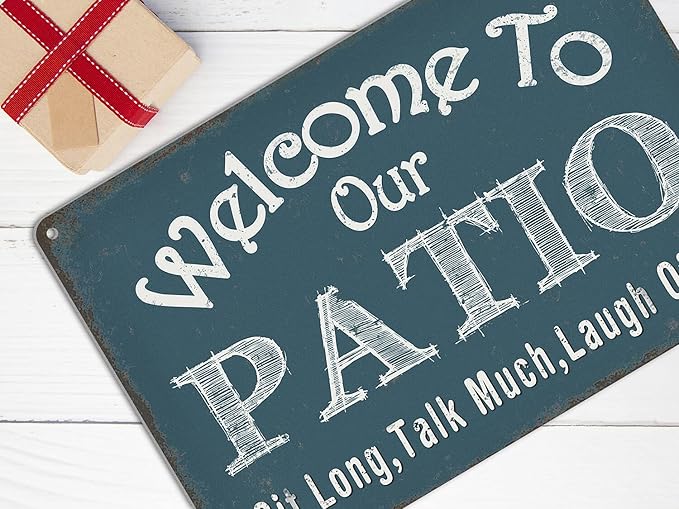 Welcome to Our Patio Sign Backyard Accessories Decor Outdoor, Vintage Aluminum Metal Signs Farmhouse Home Wall Decorations 8" x 12"