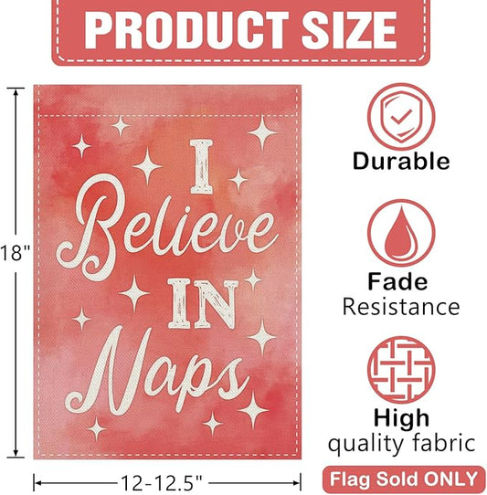 Dyrenson I Believe in Naps Pink Decorative Garden Flag, Watercolor Relaxation Yard Outside Home Decoration Nap Lover Gift, Funny Burlap Outdoor Small Decor Double Sided 12 x 18