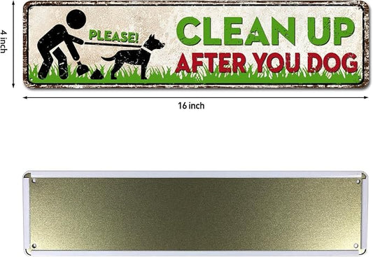 Please Clean Up After You Dog Sign - Vintage Funny Metal Tin Sign for Indoor or Outdoor Use Garden Yard Signs 4x16 Inch