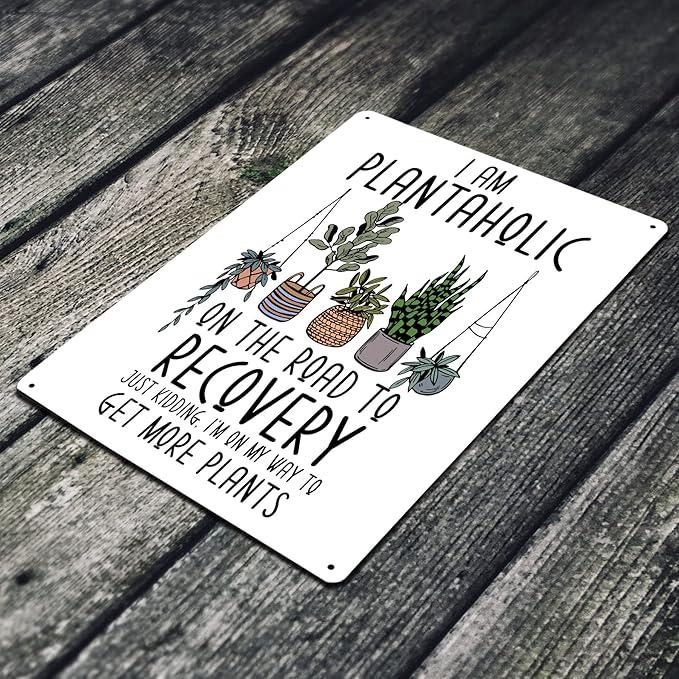 I'm A Plantaholic On The Road To Recovery Just Kidding I'm On My Way To Get More Plants 12 X 8 Inch Metal Sign Waterproof Sunflower Garden Indoor Outdoor Patio Yard Wall Décor MS026