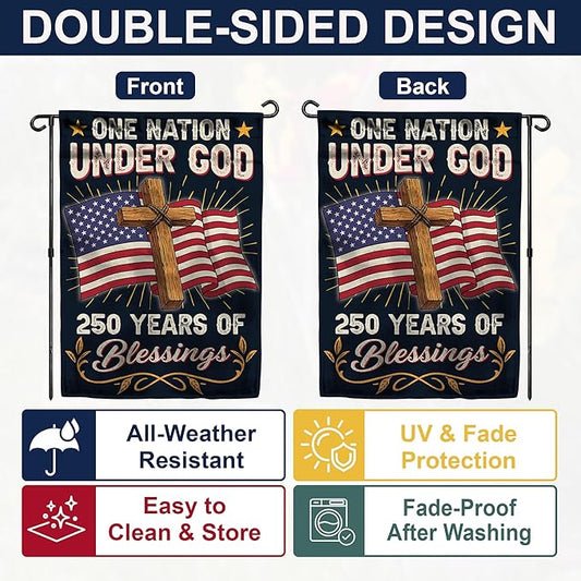 250th Anniversary America USA Garden Flag for Outside, One Nation Under God 250 Years of Blessings 1776-2026 Cross Double-Sided Waterproof Yard Flag 12x18 Inch for 4th of July Memorial Day Decor
