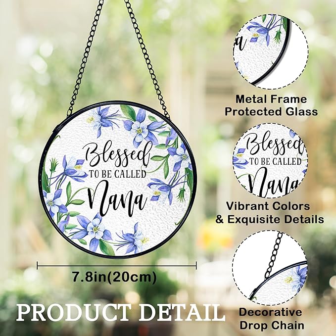 Nana Gifts Suncatchers Stained Glass Window Hanging, Blessed to Be Called Nana, Grandma Gifts for Mother's Day, Flower Sun Catchers Indoor Window Glass Wall Deco, 7.9x7.9in