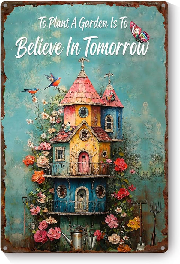 Garden Signs for Outside To Plant A Garden Is To Believe In Tomorrow, Funny Metal Signs for Home Garden Patio Yard, Retro Gardening Gifts for Women, Wall Decor 12" x 8"