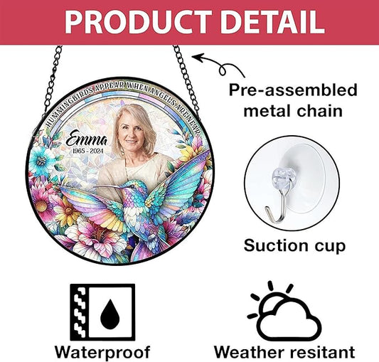 Personalized Memorial Gifts for Loss of Mom,Remembrance Gift, Hummingbirds Appear When Angels are Near - Custom Photo Window Stained Glass, Loss of Loved One, Custom Text on Glass Hanging Window