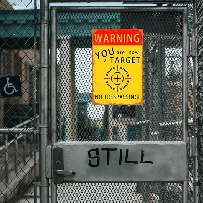 Funny No Trespassing Sign, Metal Warning Tin Signs, You are now a Target, Yard Sign Garage Farm Garden Wall Decor Sign Plaque Outdoor for Home Fence 8 X 12 Inches