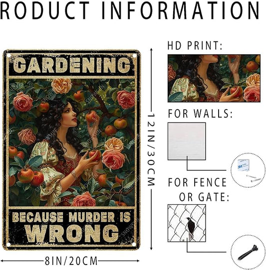 snowsun Vintage Metal Signs Girl Garden Because Muder Is Wrong Funny Tin Sign Wall Decor for Living Room Bedroom Garden Yard Bar Cafe 8×12 Inches