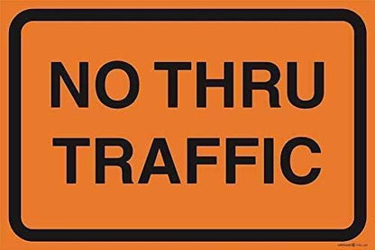 New Warning Plaque Wall Decor No Thru Traffic Orange Road Street Construction Area Work Zone Safety Sign Outdoor & Indoor Safety Sign 8 X 12 Inch