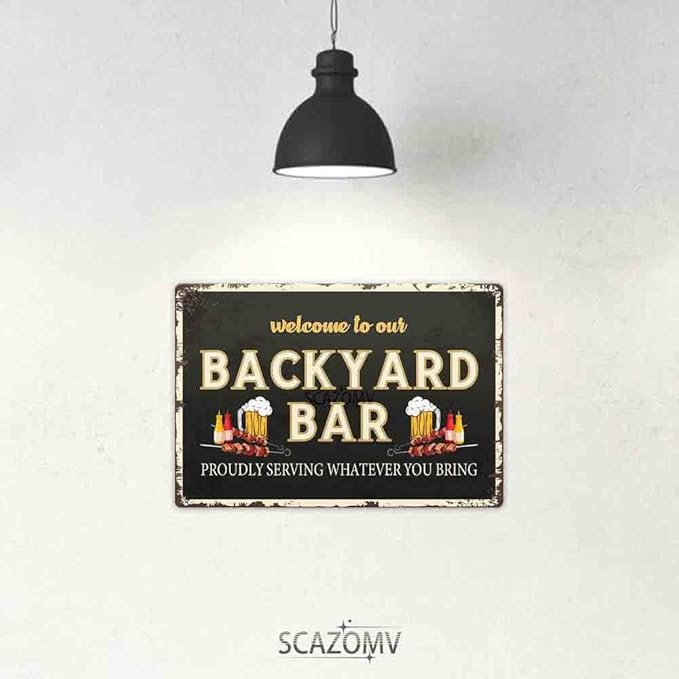 SCAZOMV Welcome To Our Backyard Bar & Grill Metal Sign Outdoor Pool Backyard Bar Signs 12"X8" Tin Sign