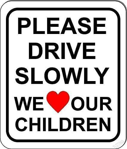 New Warning Plaque Wall Decor Please Drive Slowly We Love Our Children Sign W Heart. Size Options. Slow Down Sign Courtyard Decoration Office Sign Outdoor & Indoor Safety Sign 8 X 12 Inch