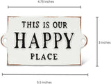 Abbott Collection 27-FORGE/103 This is Our Happy Place Sign