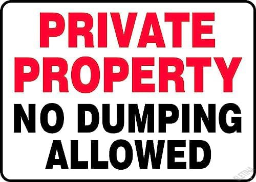 New Warning Plaque Wall Decor Private Property NO Dumping Allowed Sign Courtyard Decoration Office Sign Outdoor & Indoor Safety Sign 8 X 12 Inch