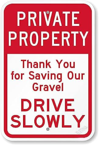 New Warning Plaque Wall Decor Private Property - Thank You For Saving Our Gravel, Drive Slowly Metal Sign Courtyard Decoration Office Sign Outdoor & Indoor Safety Sign 8 X 12 Inch