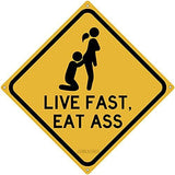 Metal Tin Sign Live Fast Eat Ass Road Inappropriate Humor Gag Gift Prank Garage Pub College Dorm Sign For Home Office Bar Indoor Outdoor Wall Decor Yard Sign 12" x 12" (2 Pack)