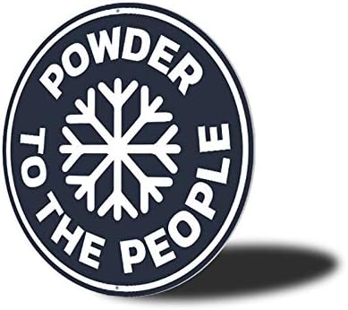 Powder to the People Snow-Lover Ski Resort Sign, Ski Lodge Novelty Aluminum Sign - 18" Circle