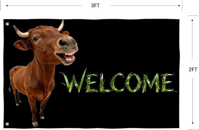 Cattle Welcome Flag 2X3FT, Farm House Flags, Cow Meme Banner,Both Sides Printed, Men Women Banner,Vibrant Colors, Double Stitched with 2 Brass Grommets, Bar Garden Street Decoration, GYM, Office Decor,Indoor Outdoor Use,Gifts. (Cattle, 2x3ft)