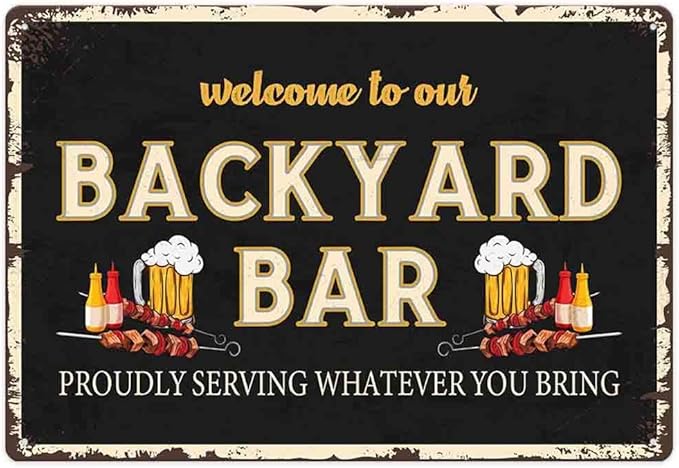 SCAZOMV Welcome To Our Backyard Bar & Grill Metal Sign Outdoor Pool Backyard Bar Signs 12"X8" Tin Sign