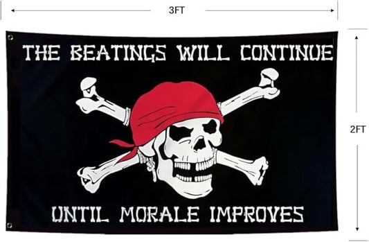 Pirtae Skull Flag 2X3Ft, Quote The Beatings Will Be Continue Until Morale Improves Flags,Double-Sided Printed, Funny Meme Flags, Men Women Banner, Fade Proof Vivid Color, Double Stitched with 2 Brass Grommets, Bar Garden Street Decoration, GYM, Office ...