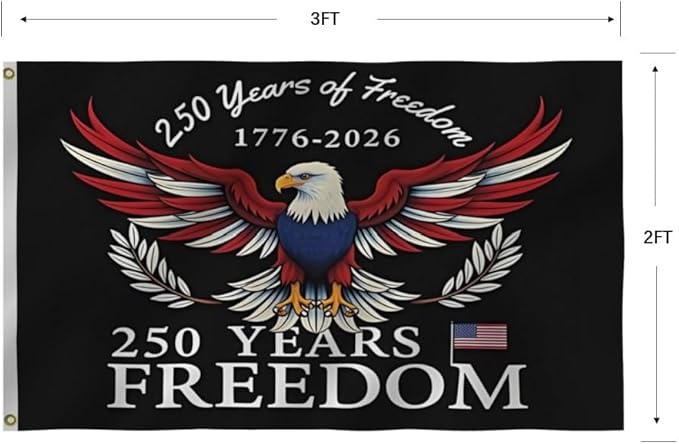 250 Years Of Freedom Blue Flags 2X3Ft, 250th Birthday Flag, Men Women Banner,Vibrant Colors, Double Stitched with 2 Brass Grommets, Bar Garden Street Decoration, GYM, Office Decor,Indoor Outdoor Use,Gifts. (Black, 2x3ft)