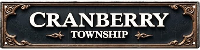 Funny Kitchen Tin Signs 16x4 Inches Cranberry Township Vintage Design - Ideal for Kitchen, Dining Room & Patio | Unique Metal Kitchen Sign