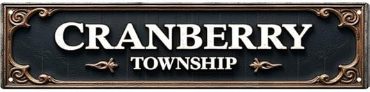 Funny Kitchen Tin Signs 16x4 Inches Cranberry Township Vintage Design - Ideal for Kitchen, Dining Room & Patio | Unique Metal Kitchen Sign