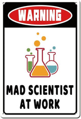 Mad Scientist at Work Funny Wall Decor Tin Sign 12x8 Inch for Home Bar Cafe Pub Farmhouse Garage Bedroom Chemistry Classroom Science Poster Gifts, Boys Gift
