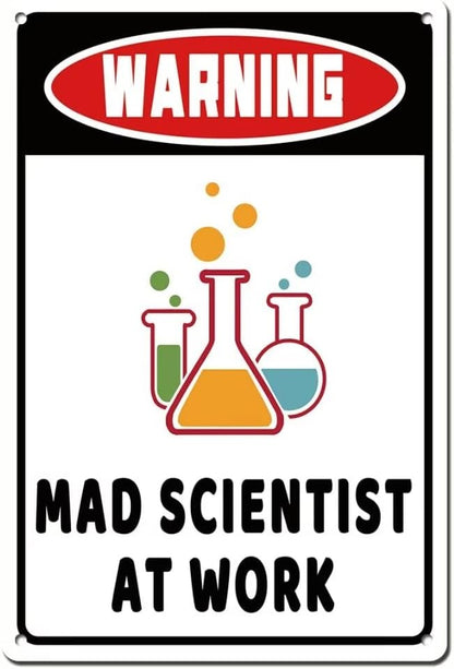 Mad Scientist at Work Funny Wall Decor Tin Sign 12x8 Inch for Home Bar Cafe Pub Farmhouse Garage Bedroom Chemistry Classroom Science Poster Gifts, Boys Gift