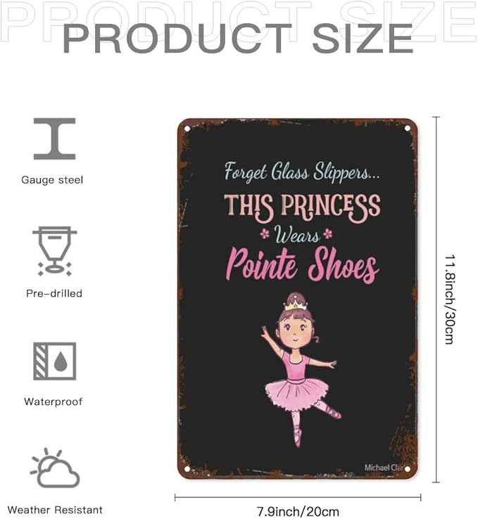 Vintage Tin Metal Funny Wall Decor Signs Forget Glass Slippers This Princess Wears Pointe Shoes Ballet for Home,Garden,Patio,Office,Kitchen,8x12 Inches Retro Room Decorations