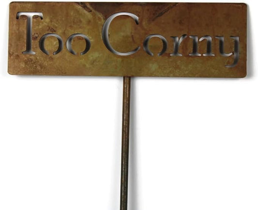 Classic Metal Garden Markers Clearance Items 20 to 33 Inches Tall (Too Corny, Naturally Rusted)