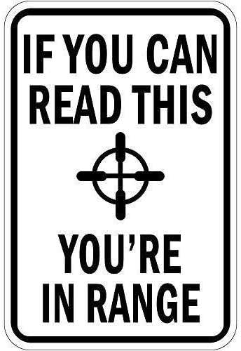 Lilyanaen New Metal Aluminum Sign If You Can Read This You're in Range Sign for Outdoor & Indoor 8"x12"