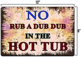 Backyard Patio BBQ Firepit 12 x 8 inch Meat temperature Magnet Sign (Hot Tub)