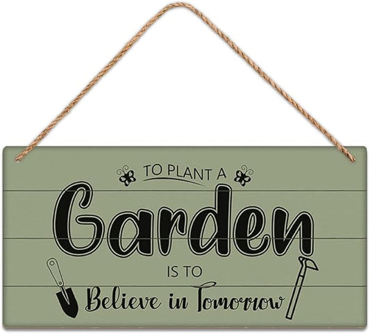 SCAZOMV Garden Sign Decor To Plant A Garden Is To Believe In Tomorrow Funny Outdoor Decorative For Garden Patio Farmhouse Potting Shed She Shed Personalized Wooden Hanging Plaque 5"X 10"