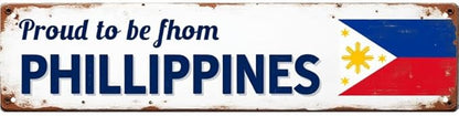 Philippines Pride Tin Decor 16 * 4 Inches "Proud to be from PHILLIPPINES" Home/Patio Wall Art - Retro Filipino Accent, Philippine Decor, Pride Metal Sign