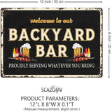 SCAZOMV Welcome To Our Backyard Bar & Grill Metal Sign Outdoor Pool Backyard Bar Signs 12"X8" Tin Sign