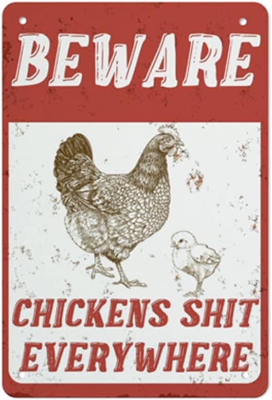 QHOVPA Farm Yard Sign Lawn Sign Metal Sign, Beware Chickens Shit Everywhere Sign for Home Farmhouse or Business Use 8x12 inches Signage