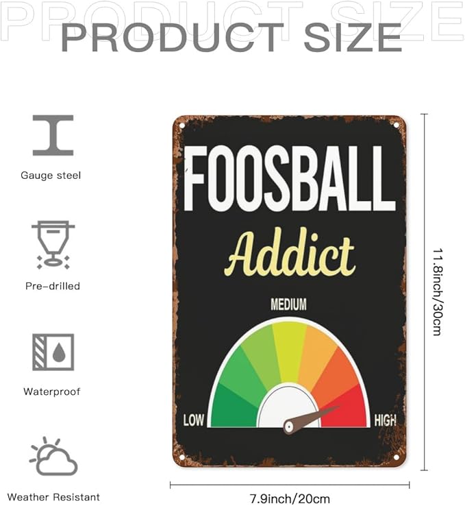 Vintage Tin Signs Foosball for Room,Patio,Office,Yard & More Retro Metal Wall Decor,8x12 Inch Funny Quotes & Gothic Designs