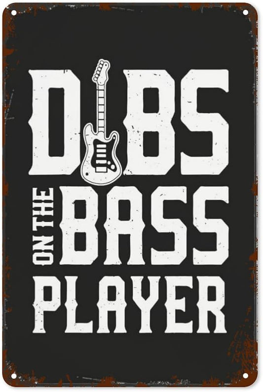 Vintage Tin Signs Guitar Dibs on the Bass Players Retro Metal Wall Decor for Home,Garden & Patio Inspirational Quotes & Funny Life Posters 8x12IN