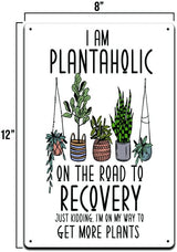 I'm A Plantaholic On The Road To Recovery Just Kidding I'm On My Way To Get More Plants 12 X 8 Inch Metal Sign Waterproof Sunflower Garden Indoor Outdoor Patio Yard Wall Décor MS026