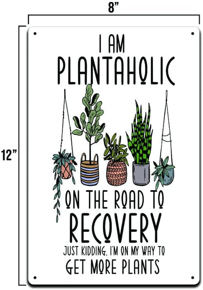 I'm A Plantaholic On The Road To Recovery Just Kidding I'm On My Way To Get More Plants 12 X 8 Inch Metal Sign Waterproof Sunflower Garden Indoor Outdoor Patio Yard Wall Décor MS026